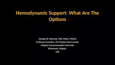 Hemodynamic Support: What Are The Options