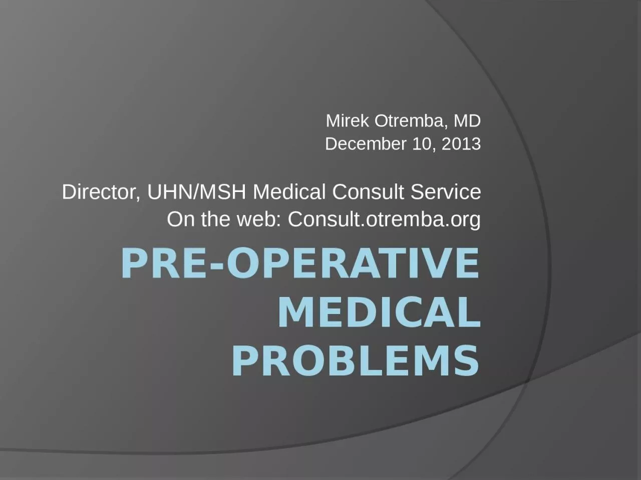 PPT-Pre-operative medical problems