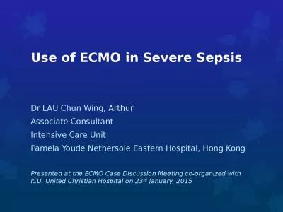 Use of ECMO in Severe Sepsis