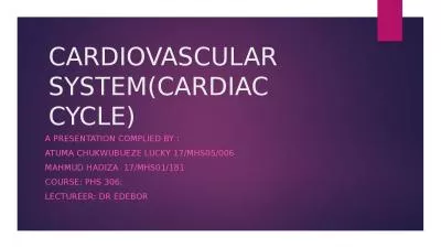 CARDIOVASCULAR SYSTEM(CARDIAC CYCLE)