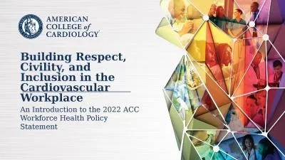 Building Respect, Civility, and Inclusion in the Cardiovascular Workplace