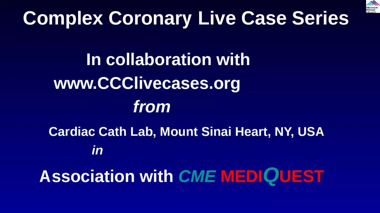 Complex Coronary Live Case Series