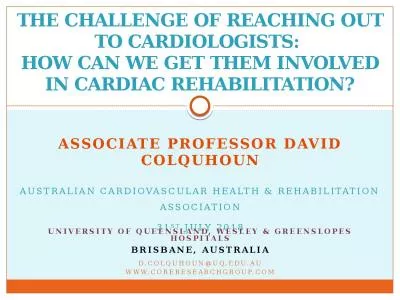 t he challenge of reaching out to cardiologists: