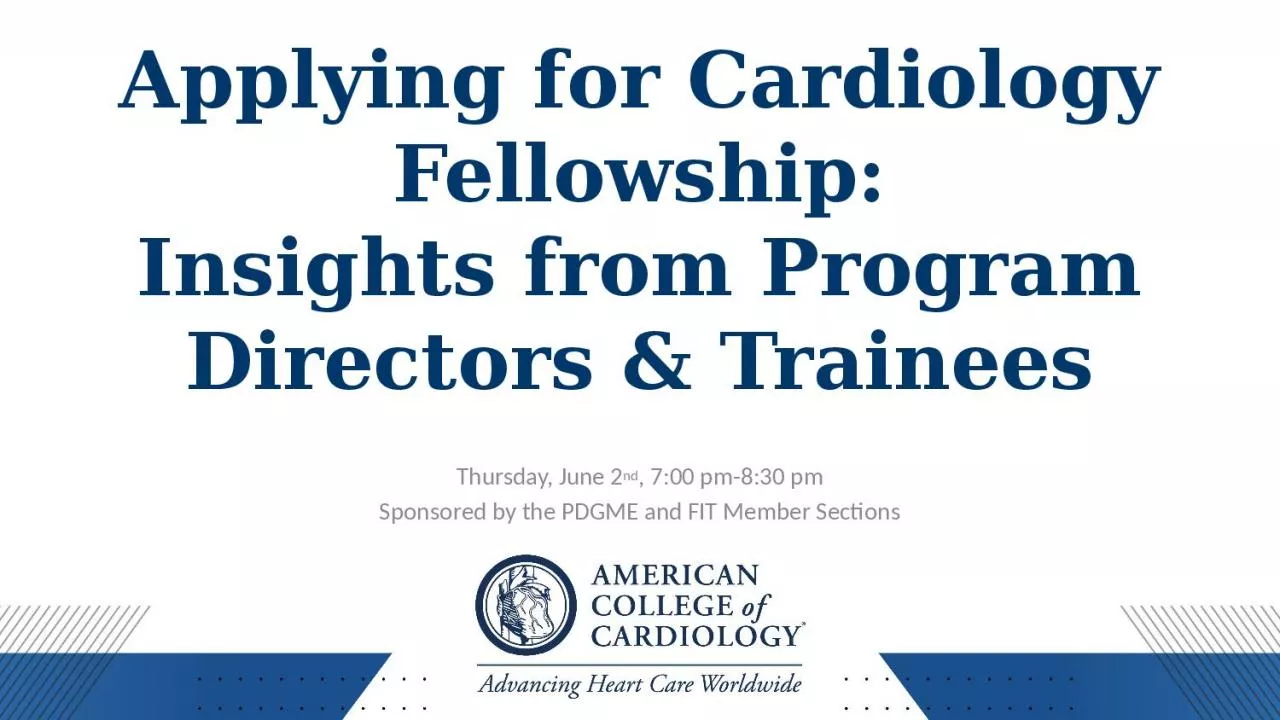 PPT-Applying for Cardiology Fellowship: