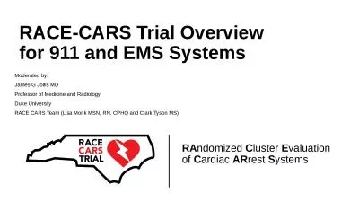 RACE-CARS Trial Overview for 911 and EMS Systems