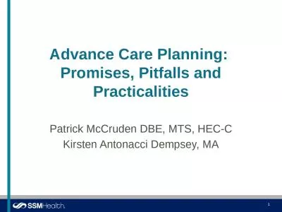 Advance Care Planning:  Promises, Pitfalls and Practicalities