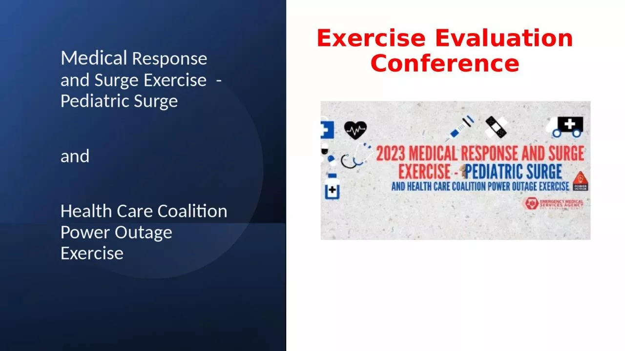 Medical  Response and Surge Exercise  - Pediatric Surge