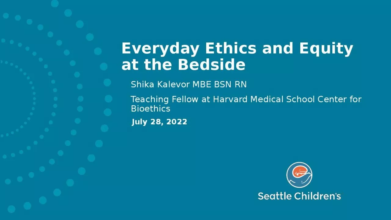 PPT-Everyday Ethics and Equity at the Bedside