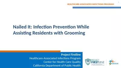 Nailed It: Infection Prevention While Assisting Residents with Grooming
