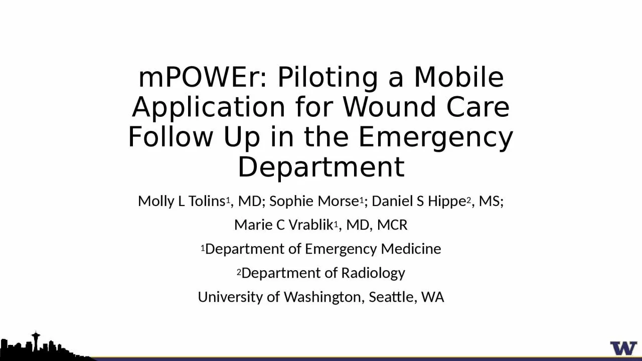 PPT-mPOWEr : Piloting a Mobile Application for Wound Care Follow Up in the Emergency