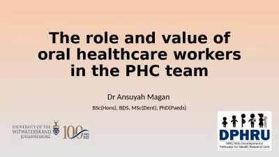 The role and value of oral healthcare workers in the PHC team