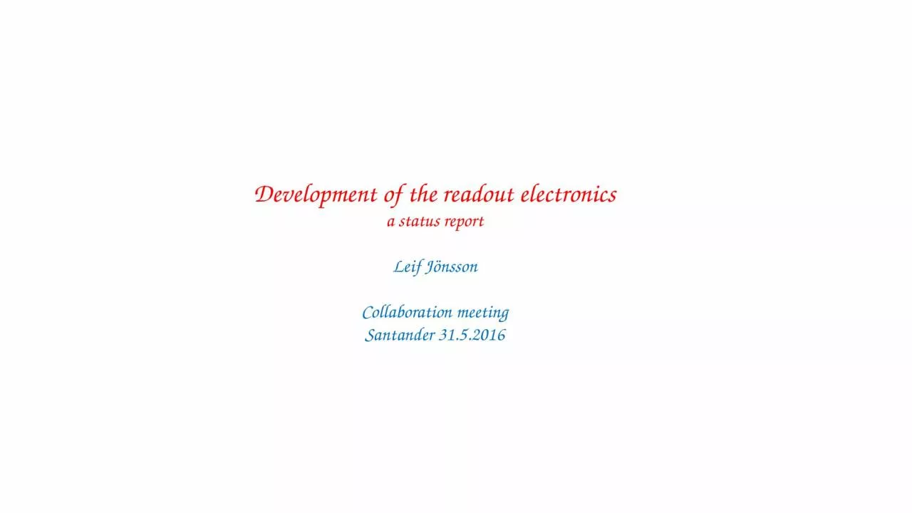 Development of the readout electronics