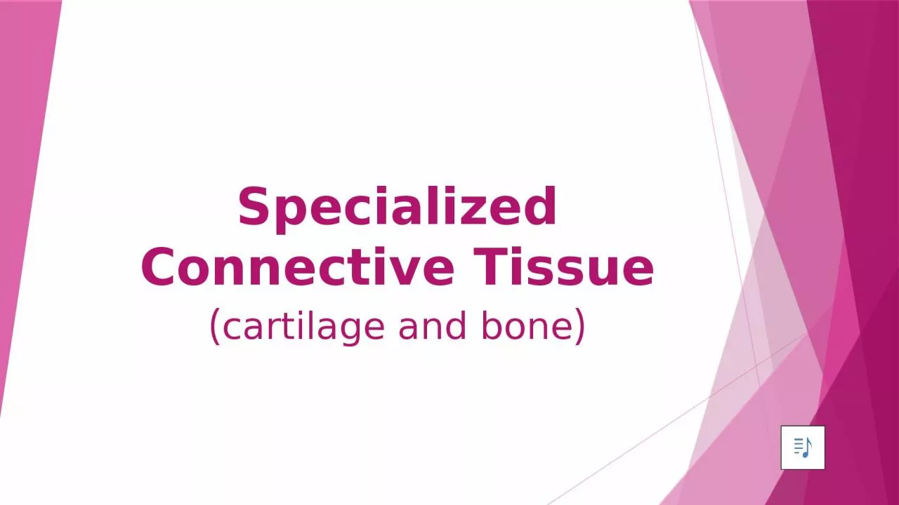 Specialized Connective  Tissue
