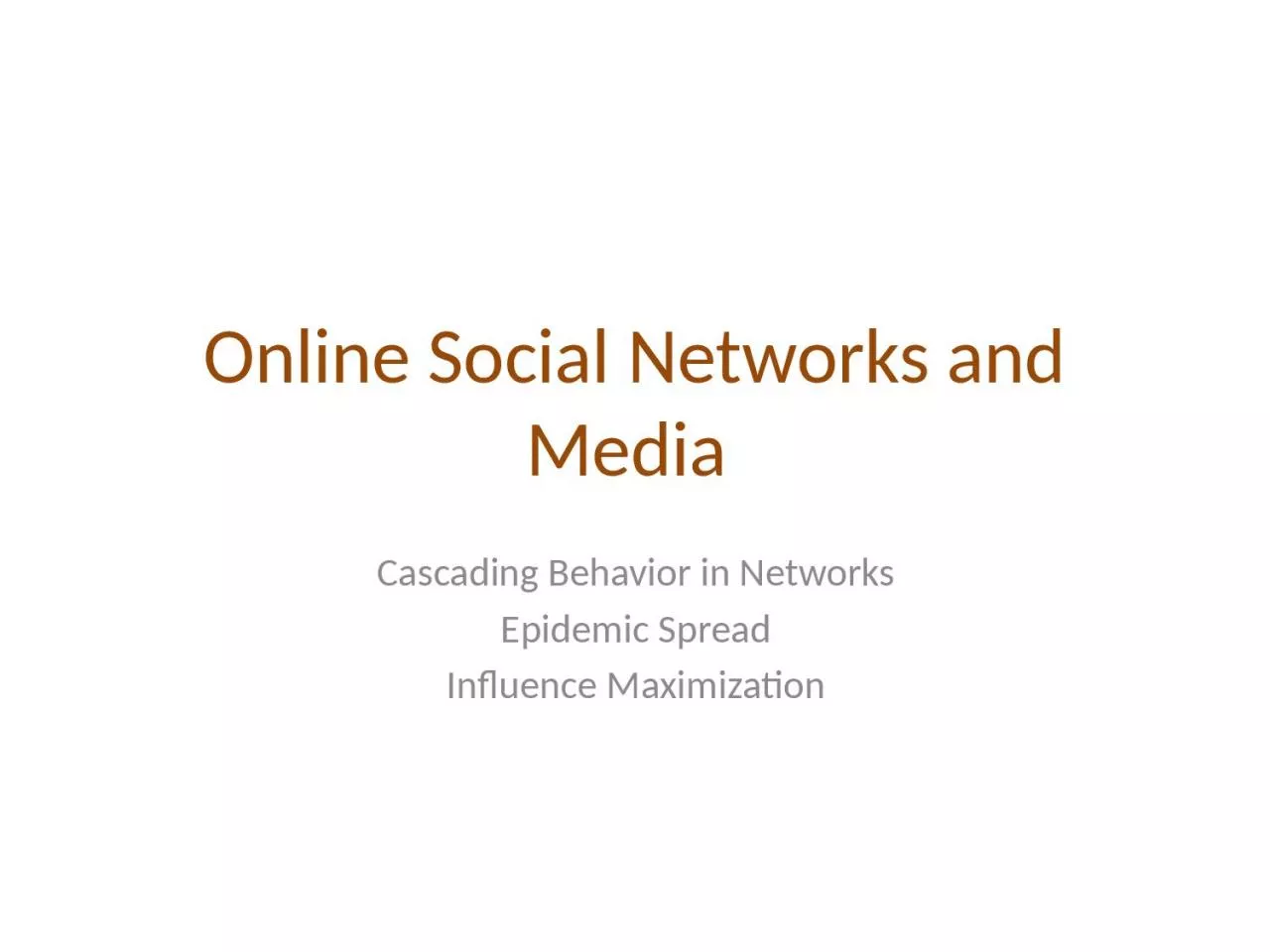 Online  Social Networks