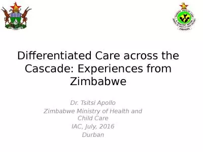 Differentiated Care across the Cascade: Experiences from Zimbabwe
