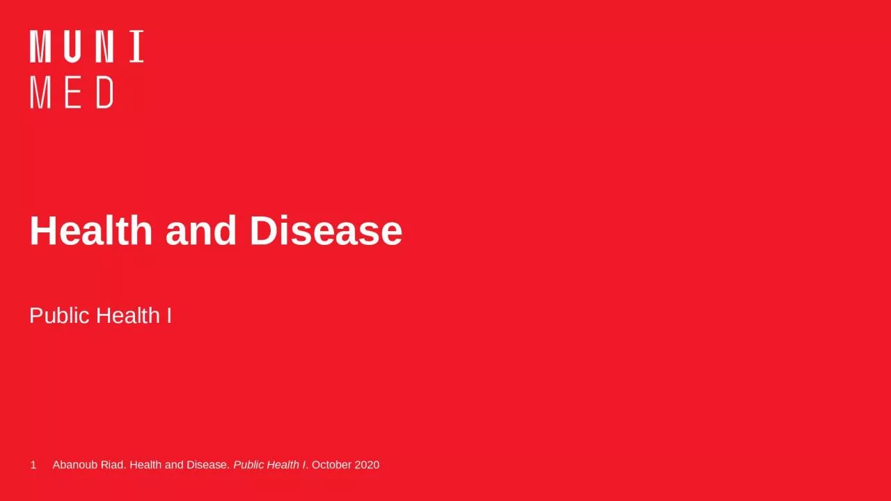 Abanoub Riad. Health and Disease.