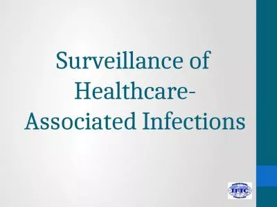 Surveillance of  Healthcare-Associated Infections