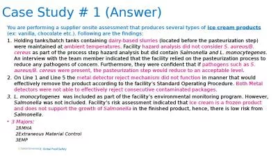 Case Study # 1 (Answer) You are performing a supplier onsite assessment that produces several types