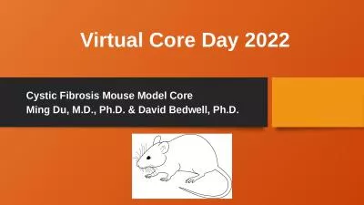 Virtual Core Day 2022 Cystic Fibrosis Mouse Model Core