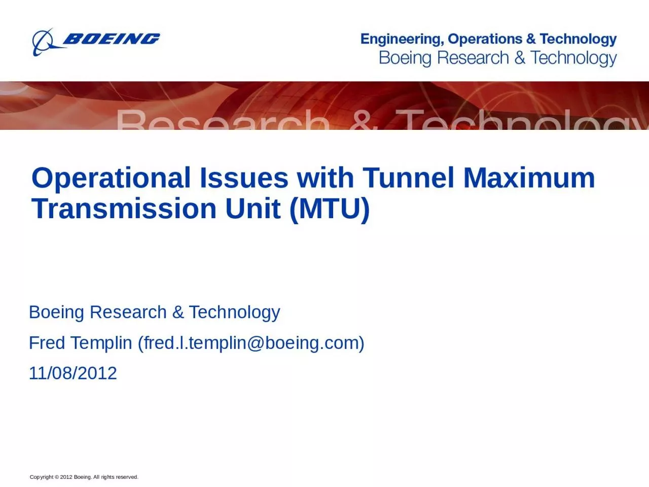 Operational Issues with Tunnel Maximum Transmission Unit (MTU)