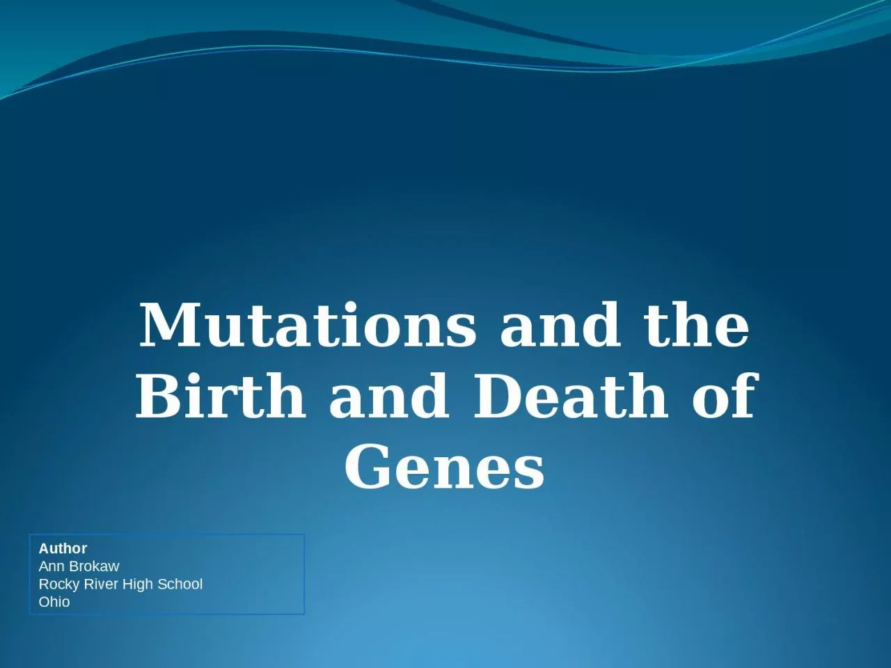 PPT-Mutations and the Birth and Death of Genes