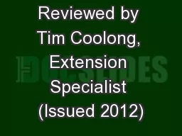 Reviewed by Tim Coolong, Extension Specialist (Issued 2012)