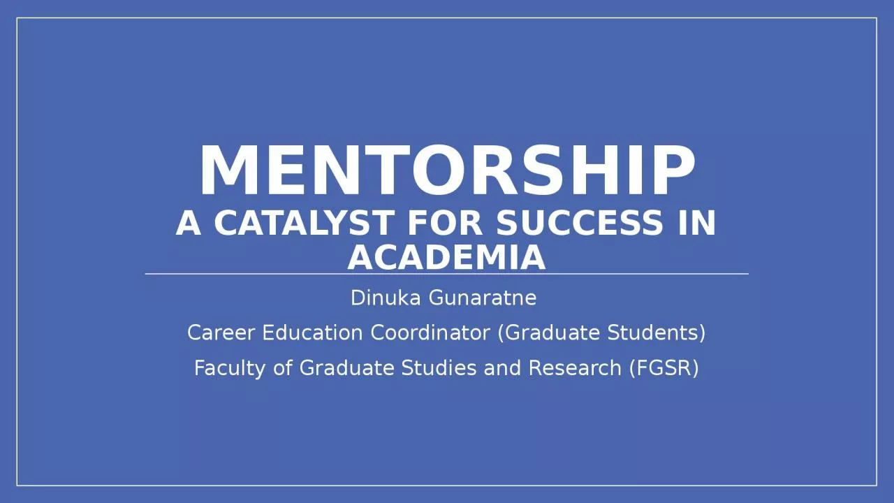 PPT-Mentorship A Catalyst for Success in Academia