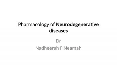 Pharmacology of  Neurodegenerative diseases