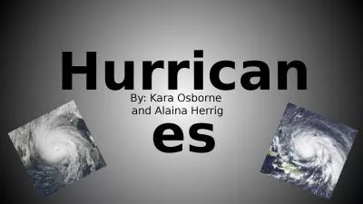 Hurricanes By: Kara Osborne