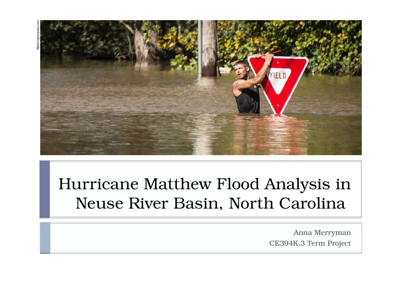 PPT-Hurricane Matthew Flood Analysis in Neuse River Basin, North Carolina