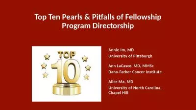 Top Ten Pearls & Pitfalls of Fellowship Program Directorship
