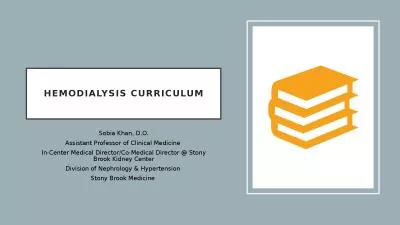 Hemodialysis Curriculum Sobia Khan, D.O.