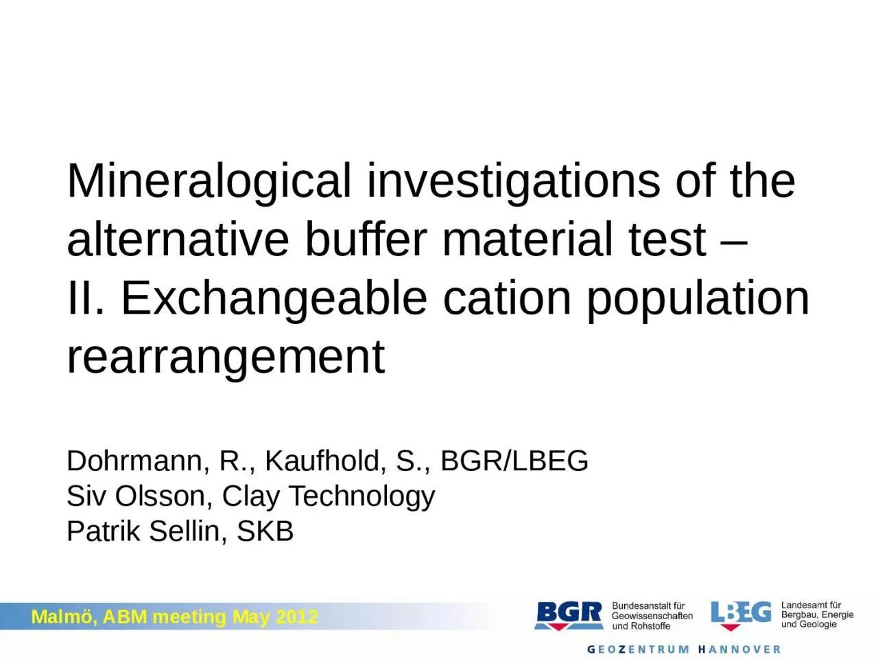 PPT-Mineralogical investigations of the alternative buffer material test –