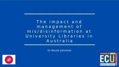 The impact and management of mis/disinformation at University Libraries in Australia