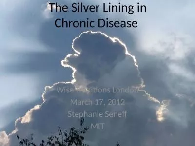 The Silver Lining in Chronic Disease