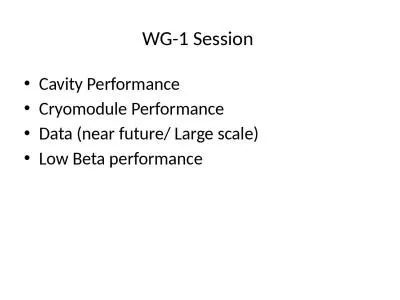 WG-1 Session  Cavity Performance