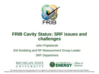 John Popielarski EM Modeling and RF Measurement Group Leader