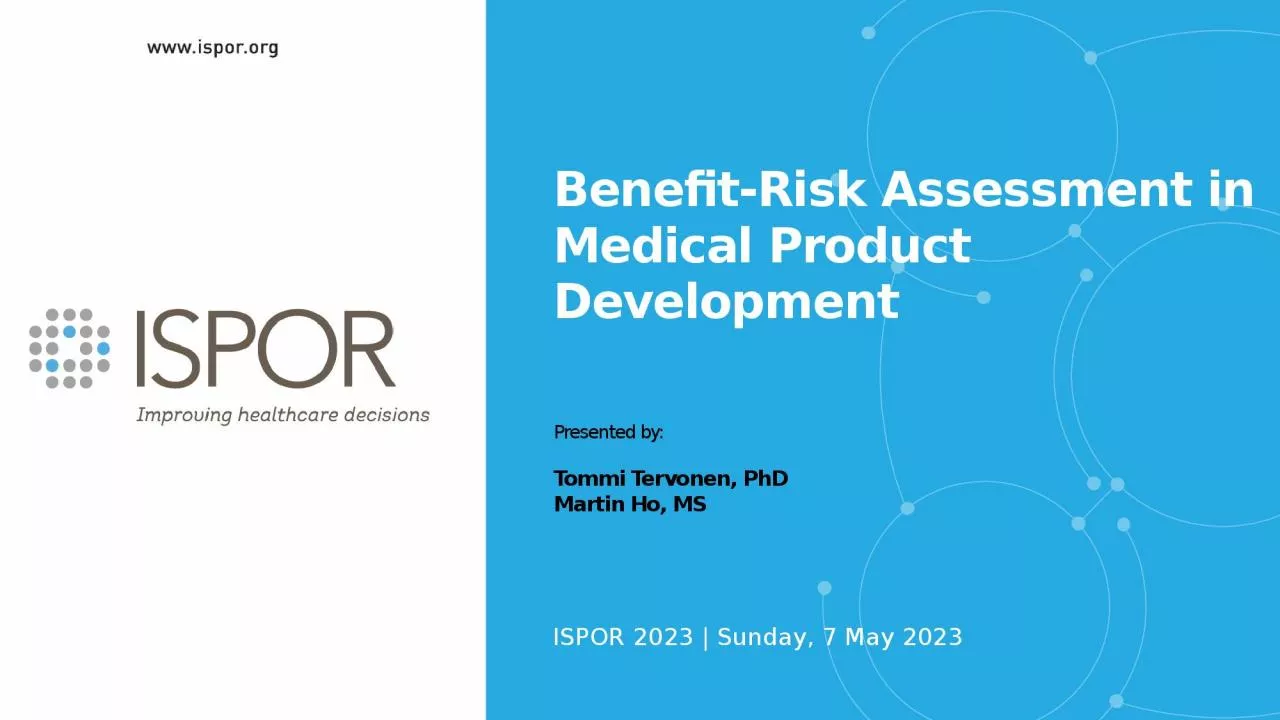Benefit-Risk Assessment in Medical Product Development