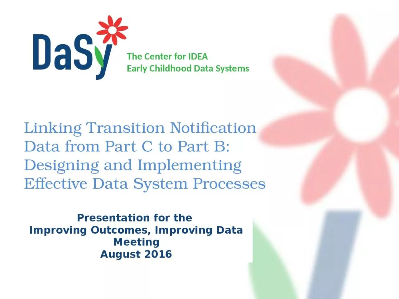 Linking Transition Notification Data from Part C to Part B: Designing and Implementing
