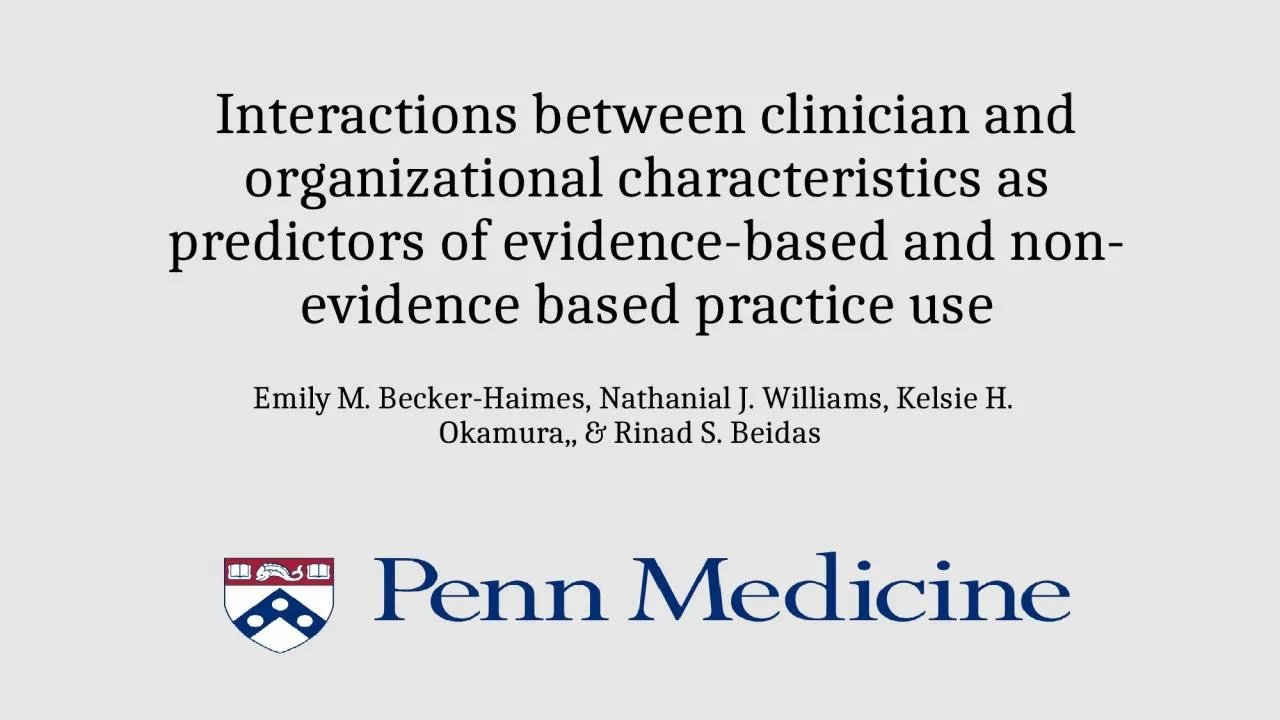 Interactions between clinician and organizational characteristics as predictors of evidence-based