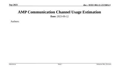 AMP Communication Channel Usage Estimation