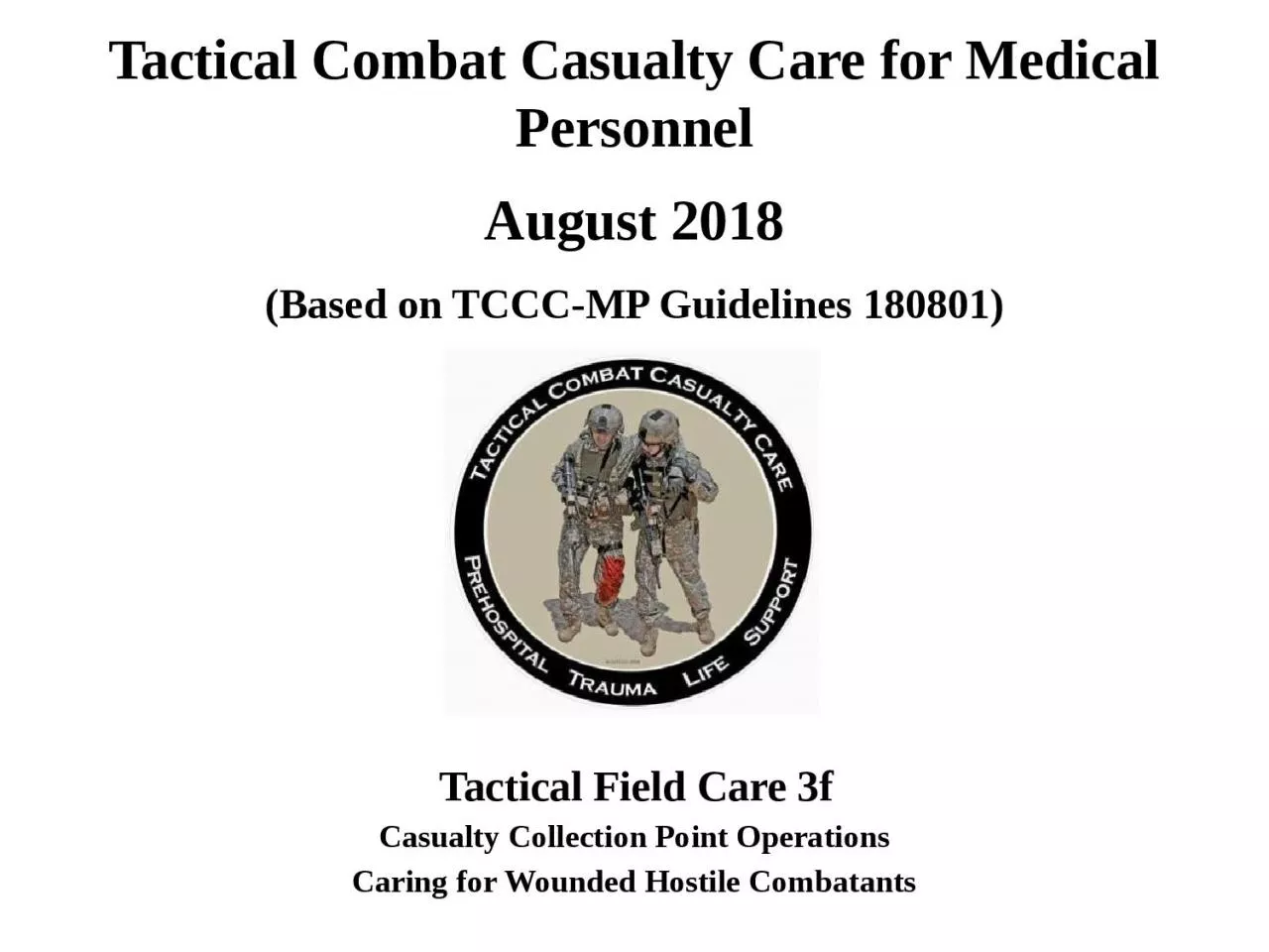 Tactical Field Care  3f