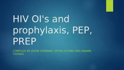 HIV  OI's and  prophylaxis