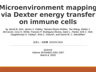 Microenvironment mapping via Dexter energy transfer on immune cells