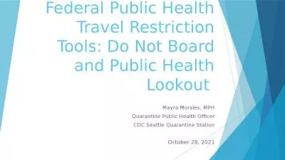 Federal Public Health Travel Restriction Tools: Do Not Board and Public Health Lookout