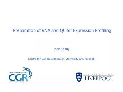 Preparation of RNA and QC for Expression Profiling