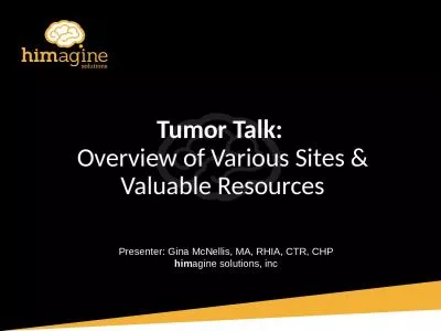 Tumor Talk:  Overview of Various Sites & Valuable Resources