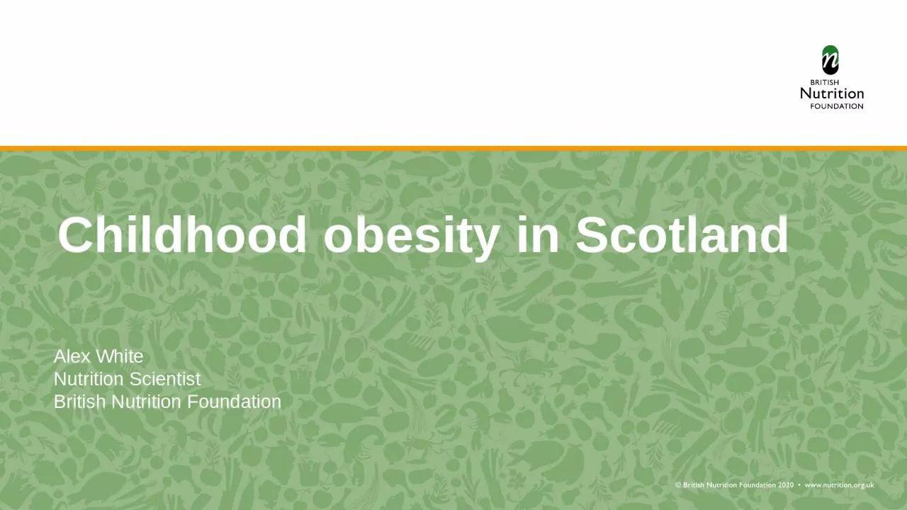 PPT-Childhood obesity in Scotland