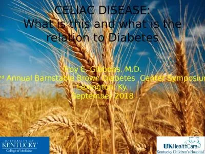 CELIAC DISEASE: What is this and what is the relation to Diabetes