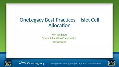 OneLegacy Best Practices – Islet Cell Allocation
